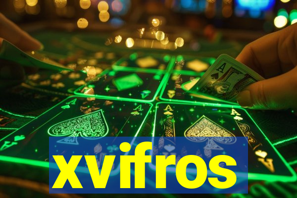 xvifros