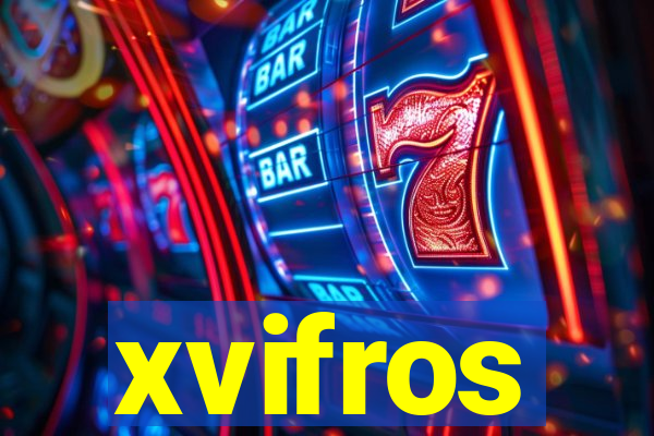 xvifros