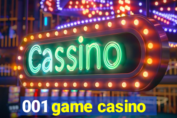 001 game casino