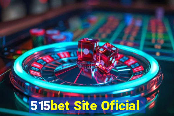 515bet Site Oficial