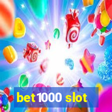 bet1000 slot