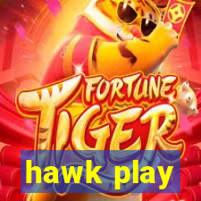 hawk play