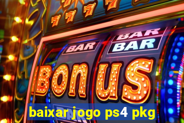 baixar jogo ps4 pkg