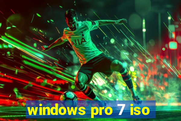 windows pro 7 iso