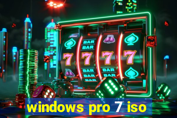 windows pro 7 iso