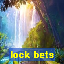 lock bets