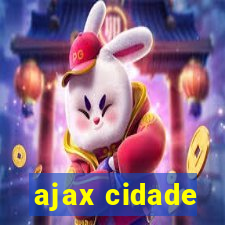 ajax cidade