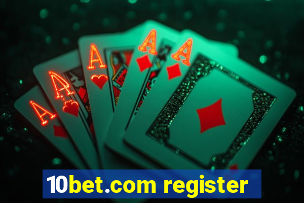 10bet.com register