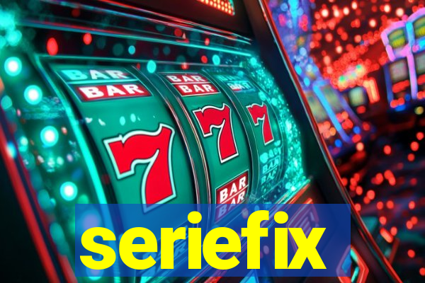 seriefix