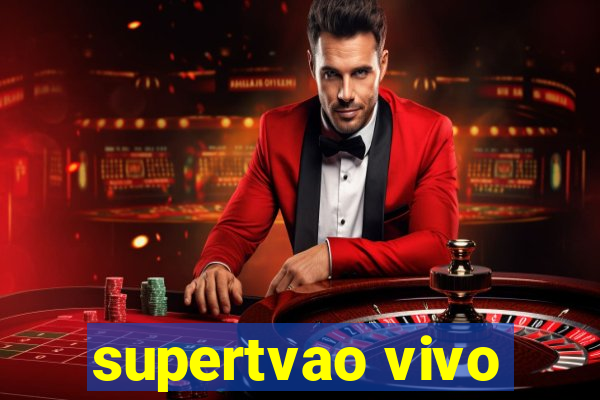 supertvao vivo