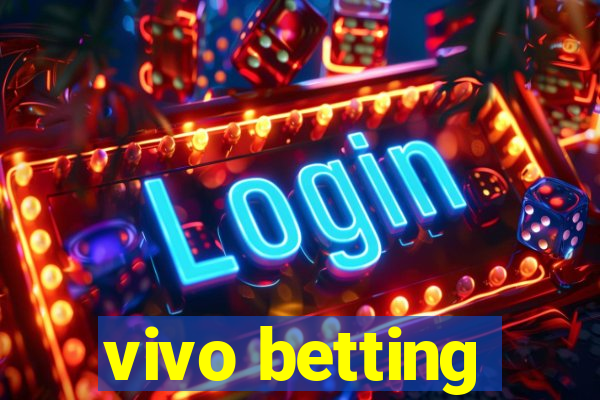 vivo betting