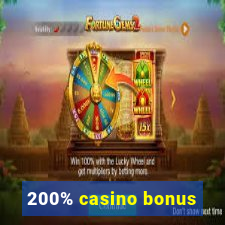 200% casino bonus