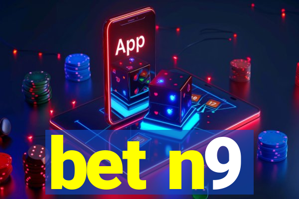 bet n9