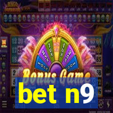 bet n9