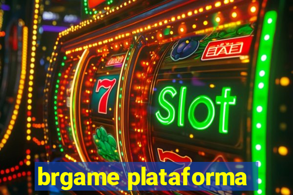 brgame plataforma