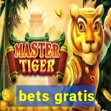 bets gratis