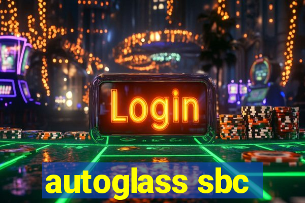 autoglass sbc