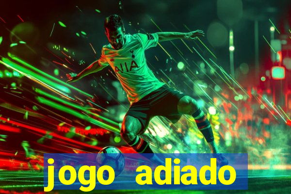 jogo adiado manchester city