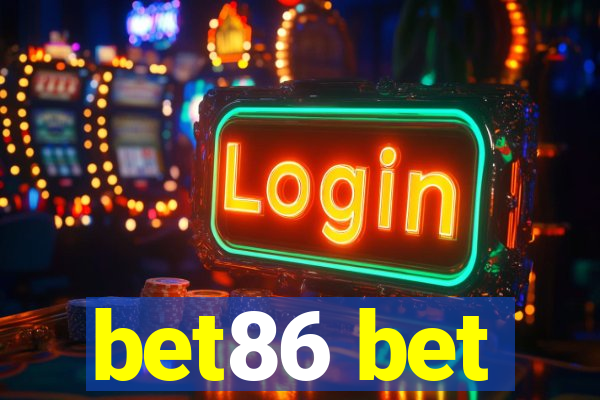 bet86 bet