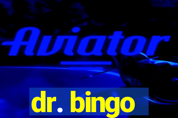 dr. bingo