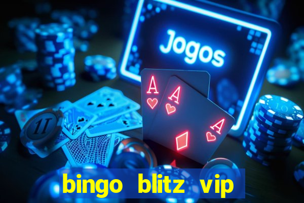 bingo blitz vip pro download