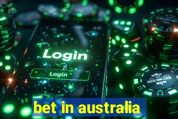 bet in australia