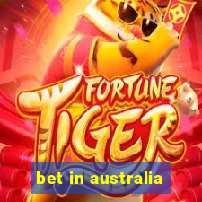 bet in australia