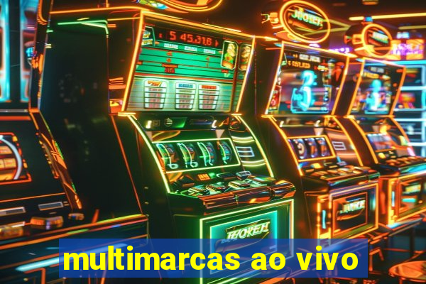 multimarcas ao vivo