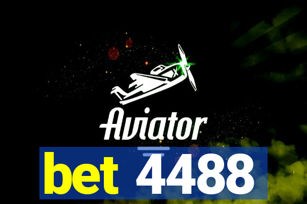 bet 4488