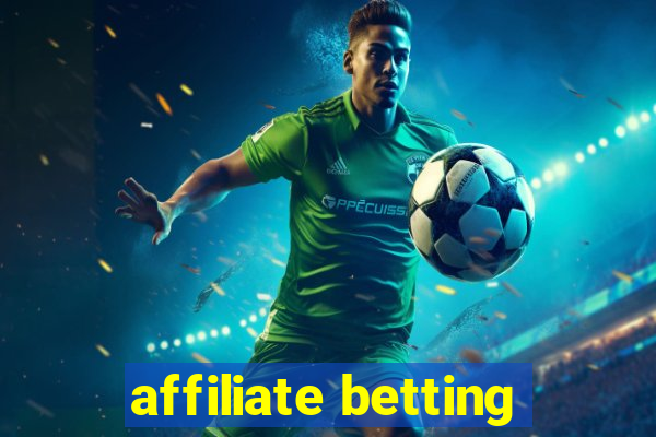 affiliate betting