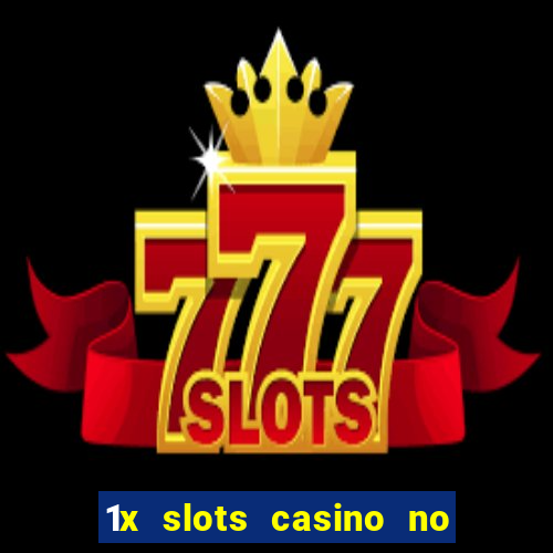 1x slots casino no deposit bonus