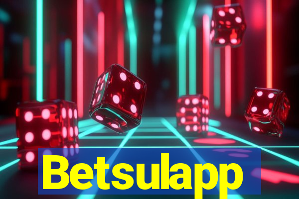 Betsulapp