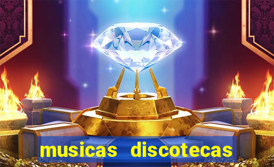 musicas discotecas anos 90