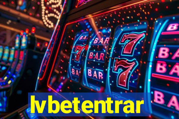 lvbetentrar