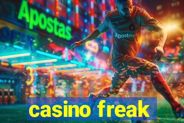 casino freak