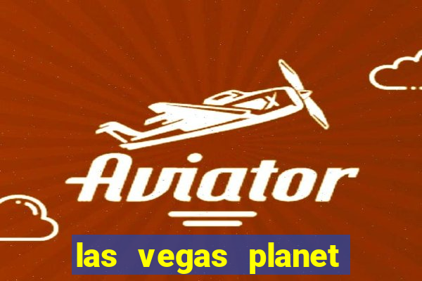 las vegas planet hollywood resort & casino