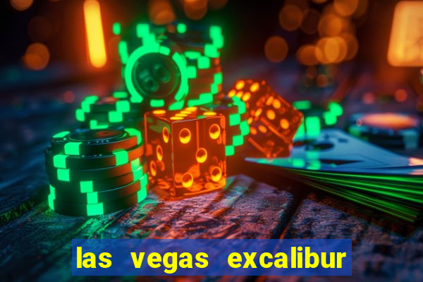 las vegas excalibur hotel and casino