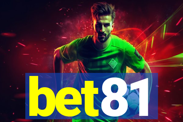 bet81