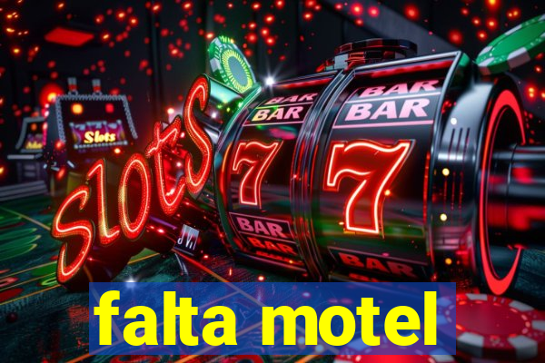 falta motel