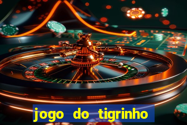 jogo do tigrinho que ganha dinheiro como jogar