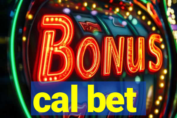 cal bet