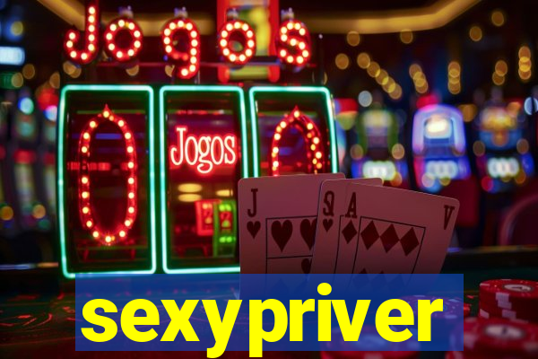 sexypriver