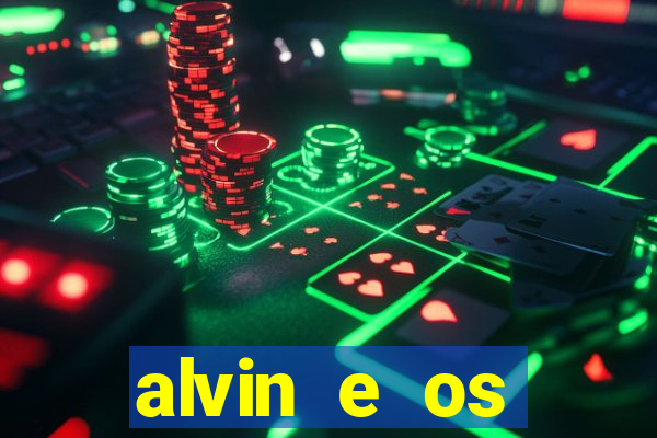 alvin e os esquilos ordem