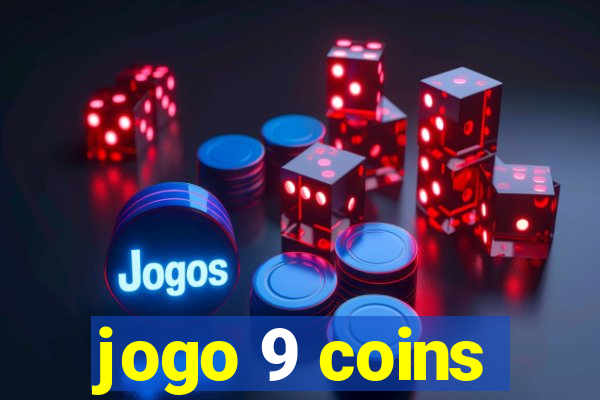 jogo 9 coins