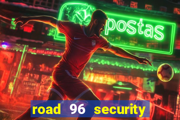 road 96 security password stan and mitch