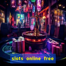 slots online free no download