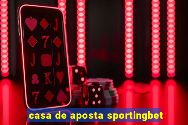 casa de aposta sportingbet