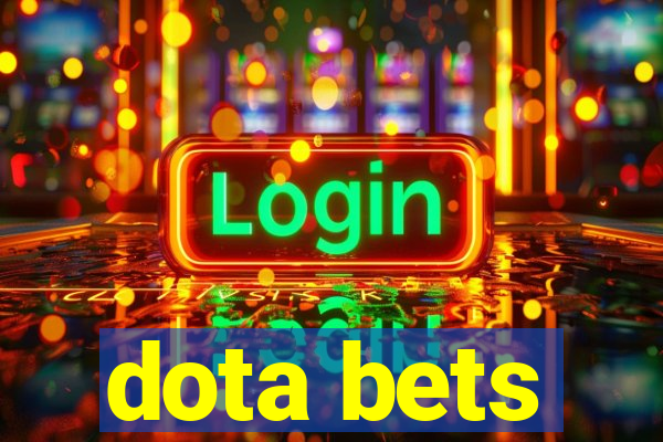 dota bets