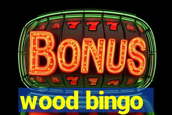 wood bingo