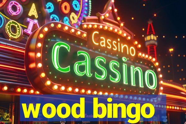 wood bingo